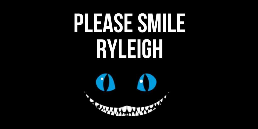 Greetings card с именем, Ryleigh Please smile кот улыбается Greetings with text for free download 