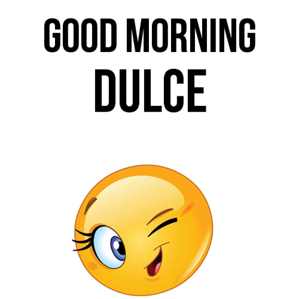 Greetings card с именем, Dulce Good morning хорошее настроение Greetings with text for free download 