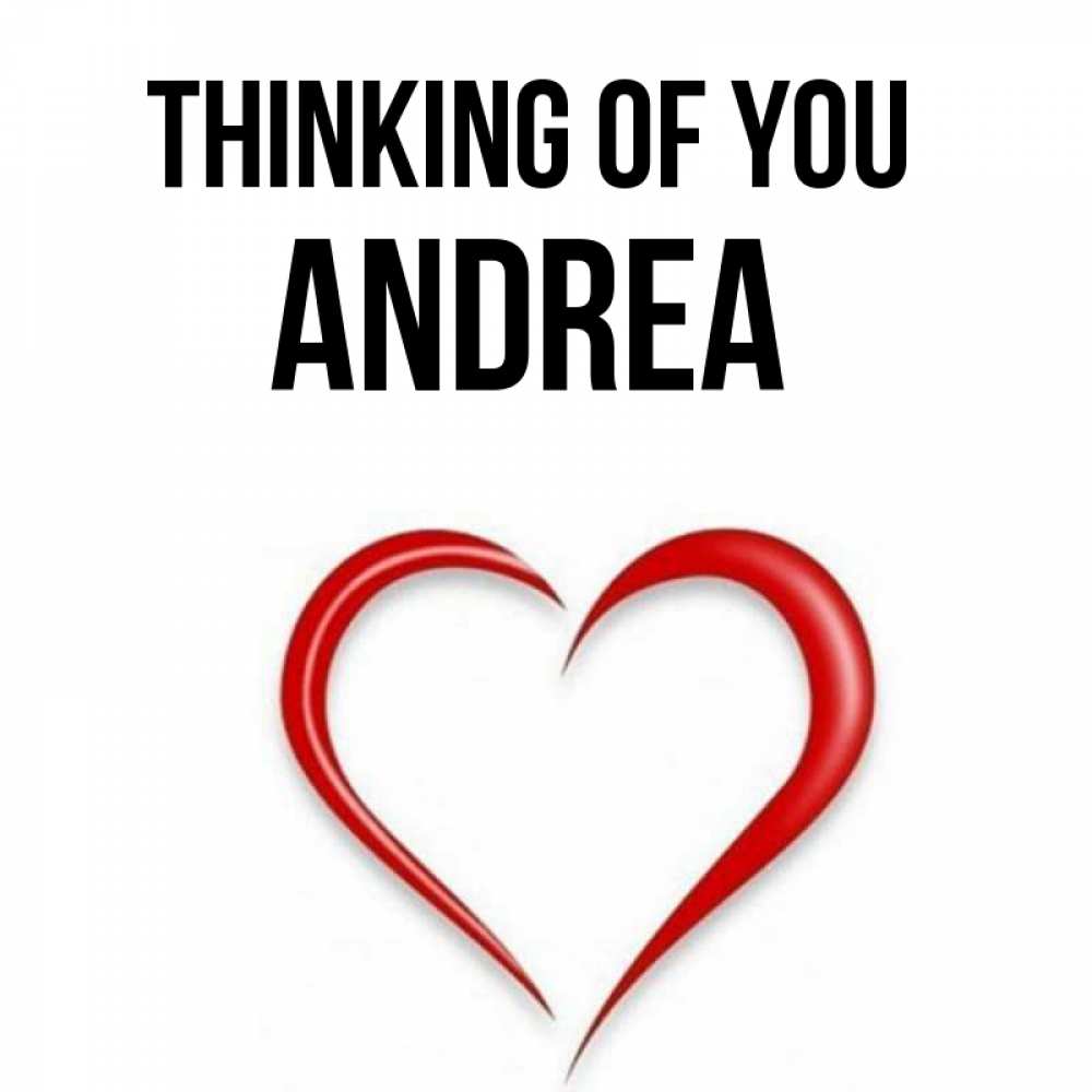 Greetings card с именем, Andrea Thinking of you для возлюбленной Greetings with text for free download 