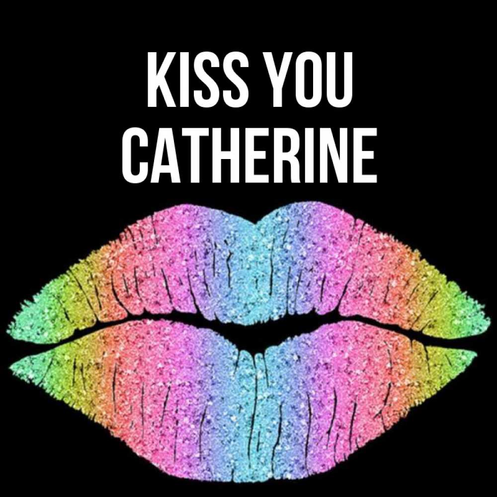 Greetings card с именем, Catherine Kiss you след от губ на черном фоне Greetings with text for free download 