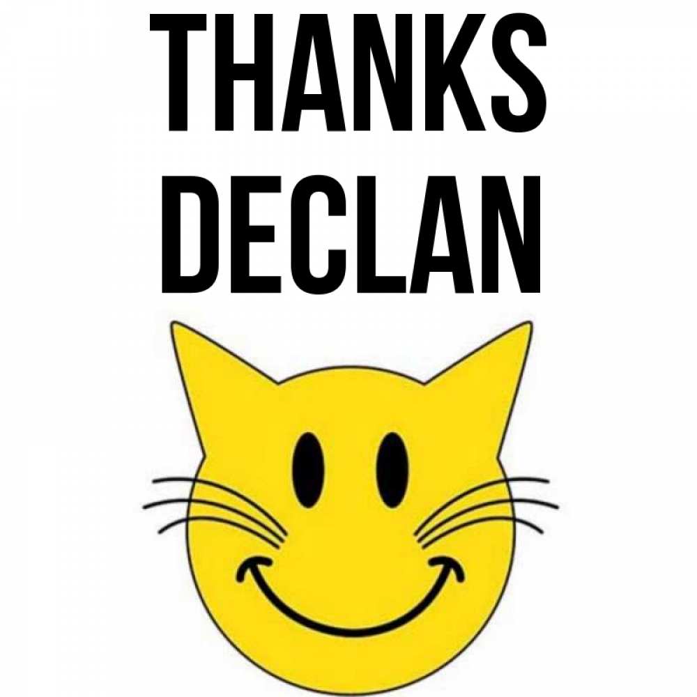 Greetings card с именем, Declan Thanks улыбающийся смайл кот Greetings with text for free download 