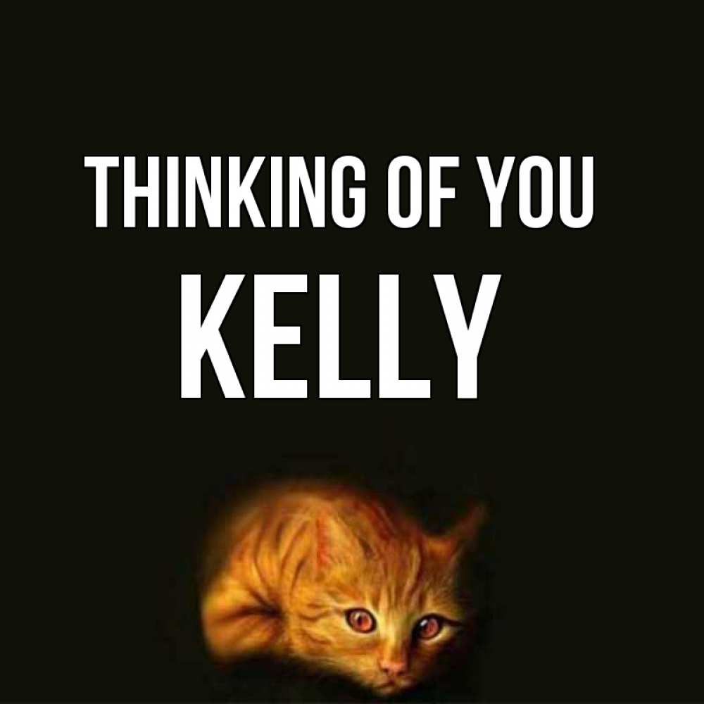 Greetings card с именем, Kelly Thinking of you рыжий Greetings with text for free download 