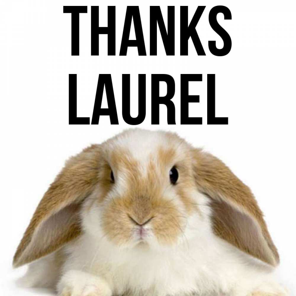 Greetings card с именем, Laurel Thanks коричнево белый заяц Greetings with text for free download 