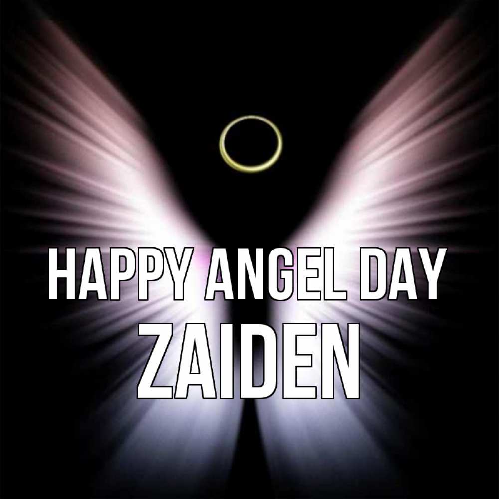 Greetings card с именем, Zaiden happy angel day ангел из света Greetings with text for free download 