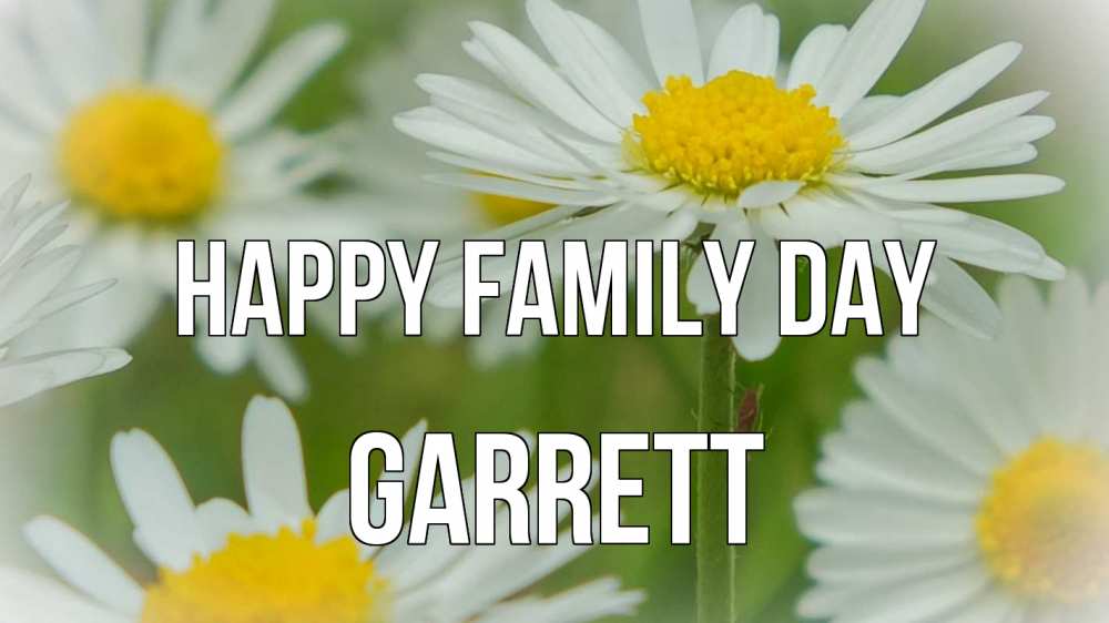 Greetings card с именем, Garrett happy family day с днем семьи  1 Greetings with text for free download 