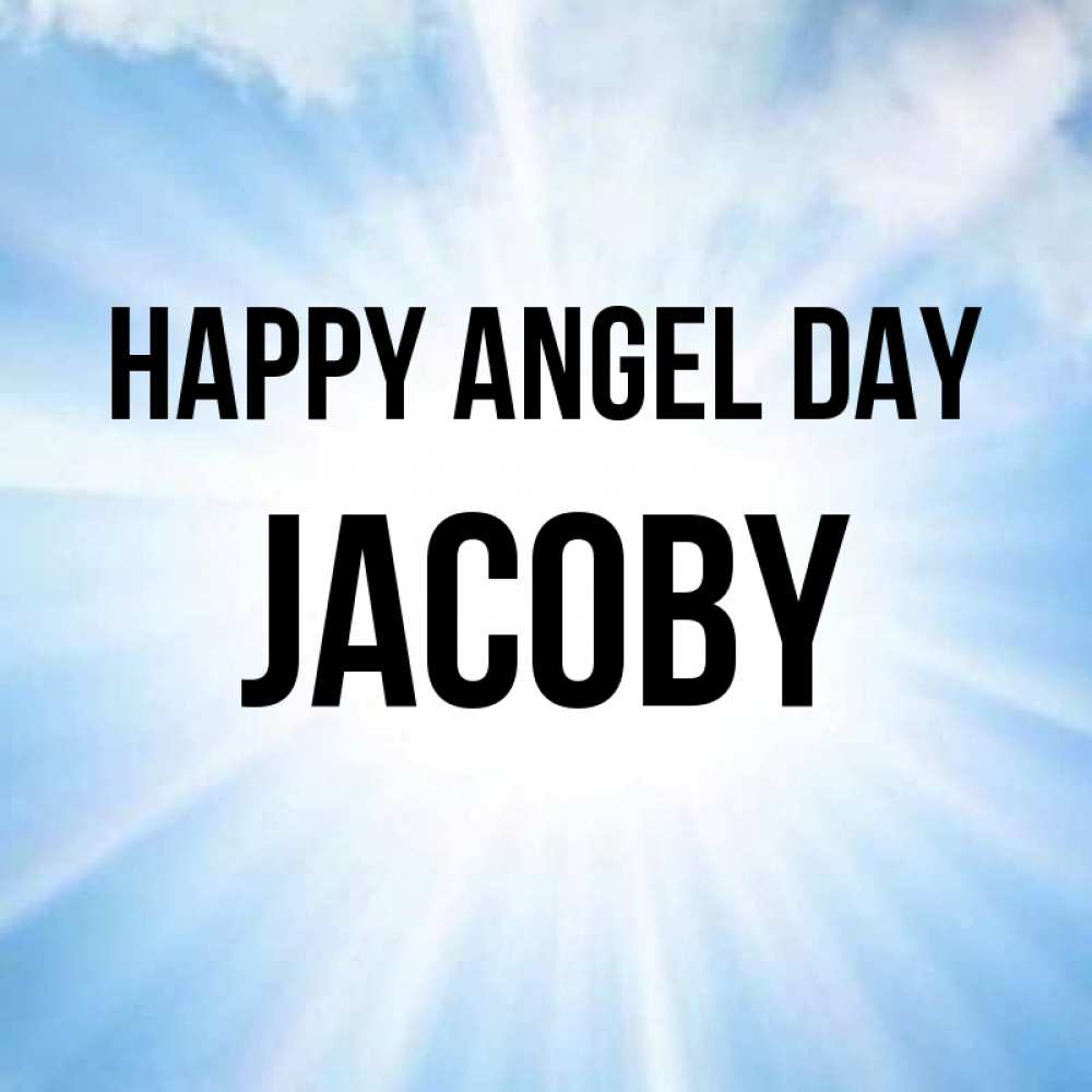 Greetings card с именем, Jacoby happy angel day свет небесный Greetings with text for free download 