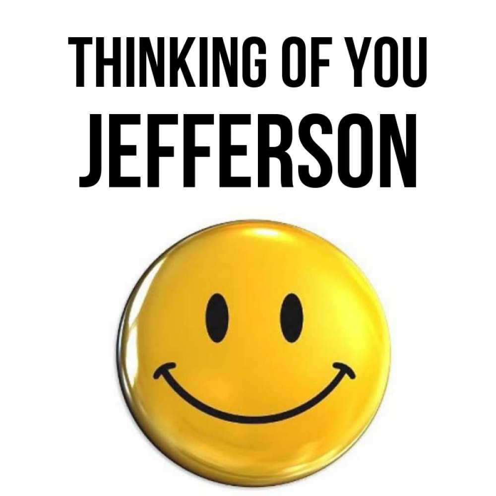 Greetings card с именем, Jefferson Thinking of you создать открытку с подписью своими руками Greetings with text for free download 