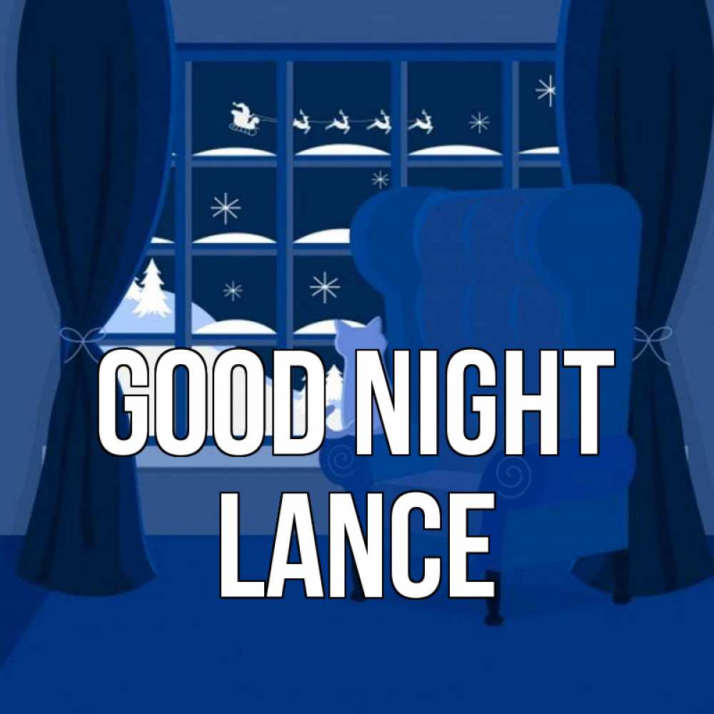 Greetings card с именем, Lance Good night зимняя тема Greetings with text for free download 