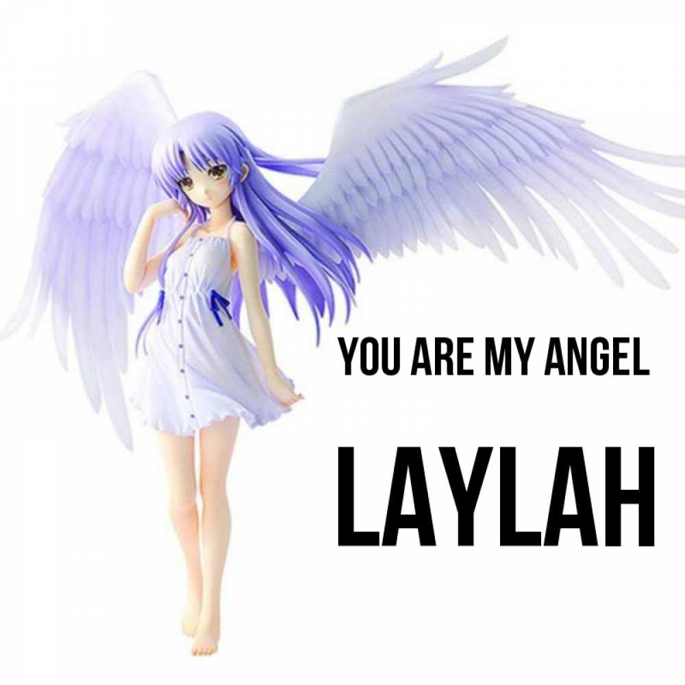 Greetings card с именем, Laylah You are my angel девушка ангел с фиолетовыми крыльями Greetings with text for free download 