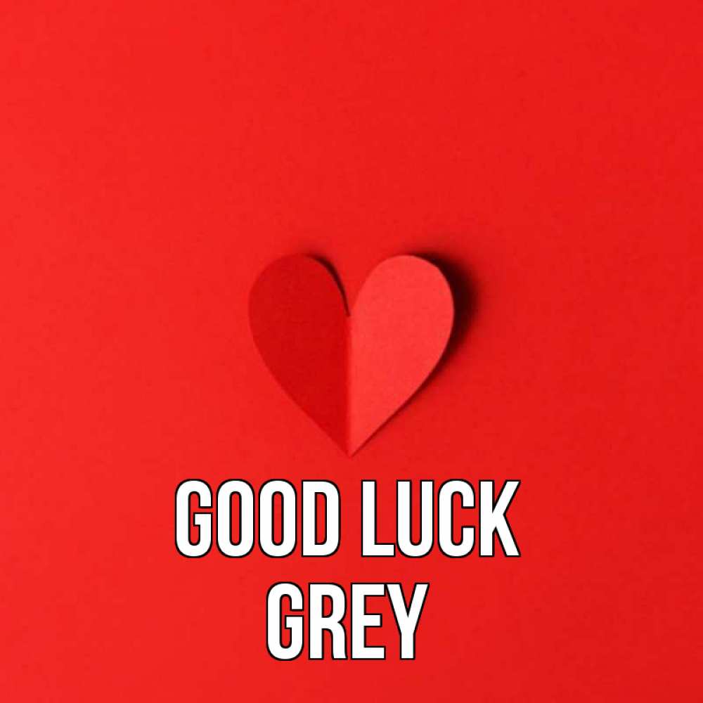 Greetings card с именем, Grey Good luck пусть повезет для любимых 1 Greetings with text for free download 