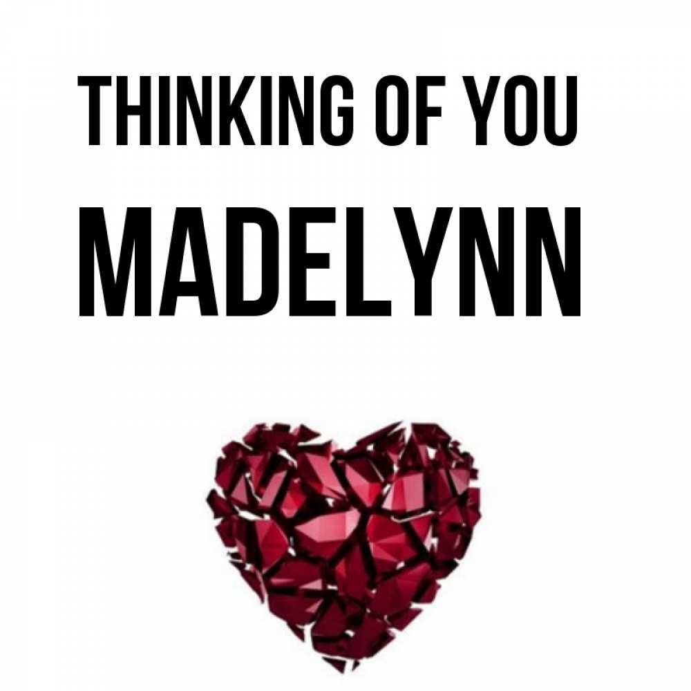 Greetings card с именем, Madelynn Thinking of you рубиновое 1 Greetings with text for free download 