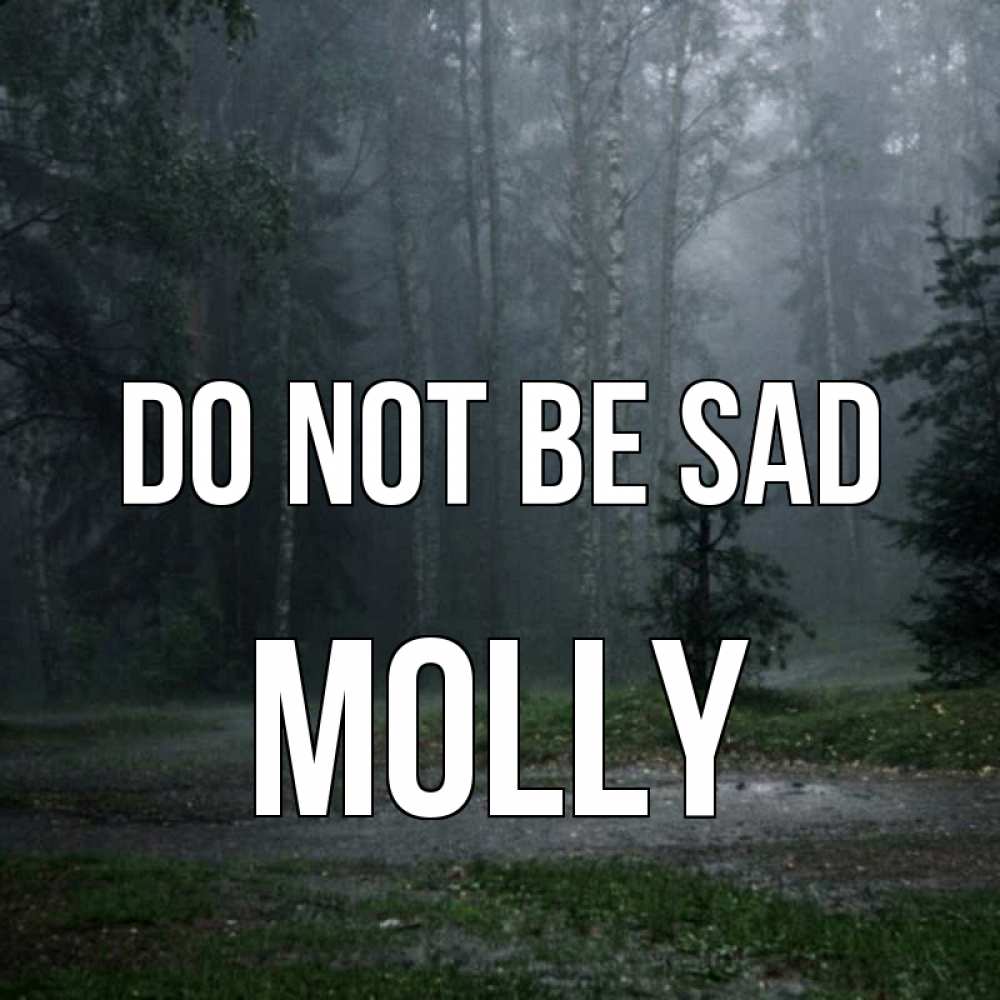 Greetings card с именем, Molly Do not be sad осень Greetings with text for free download 