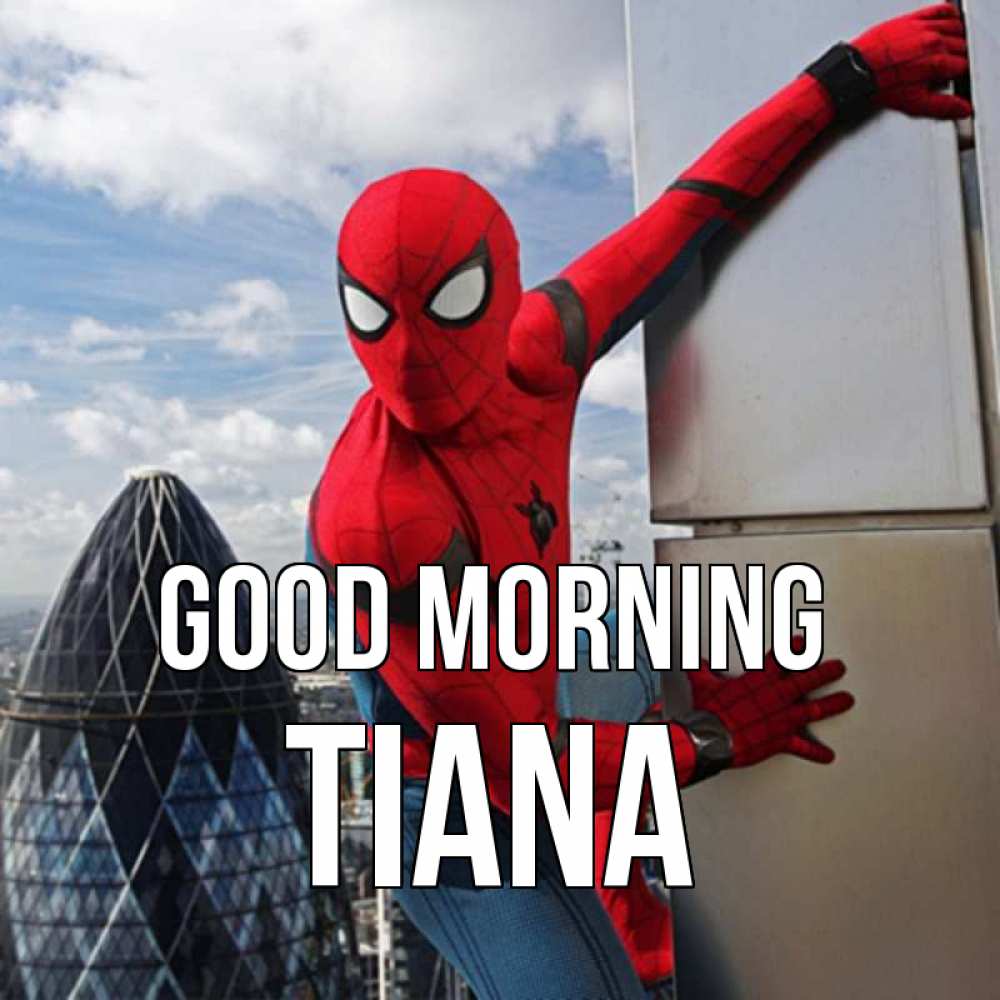 Greetings card с именем, Tiana Good morning марвел герои Greetings with text for free download 