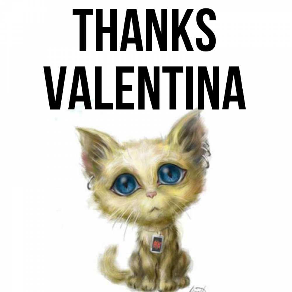Greetings card с именем, Valentina Thanks рисованный кот благодарит вас Greetings with text for free download 