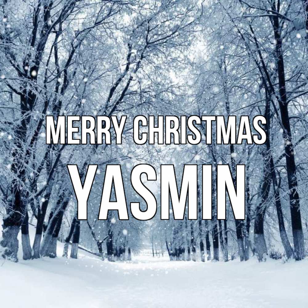 Greetings card с именем, Yasmin Merry Christmas снег, лес, парк Greetings with text for free download 