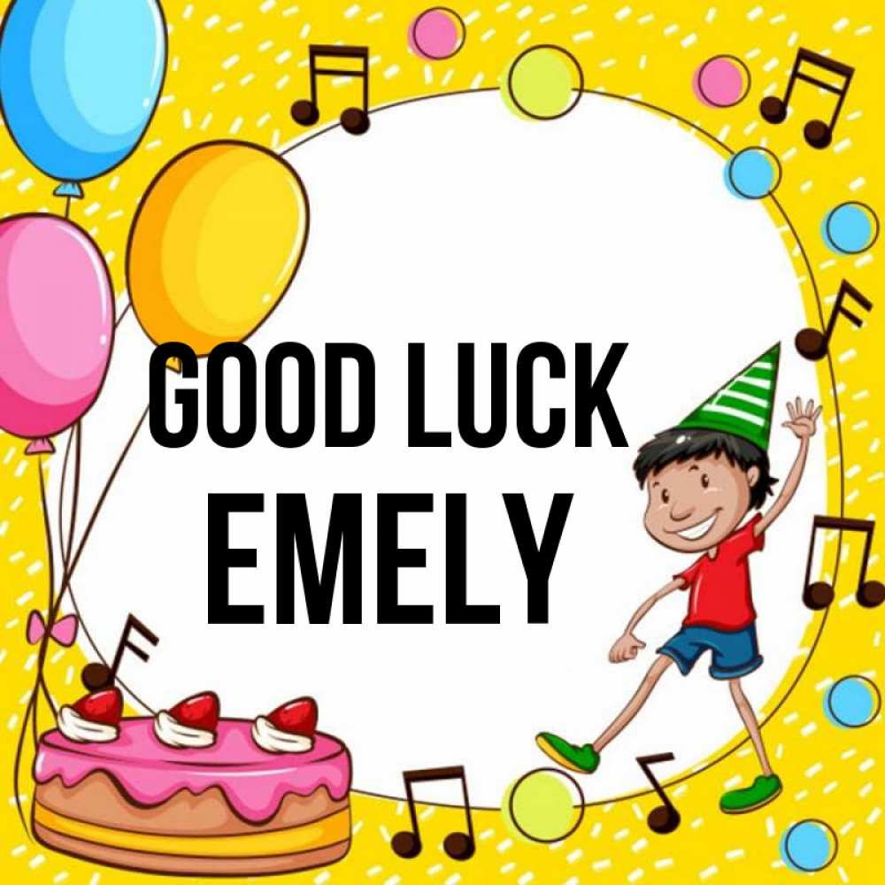 Greetings card с именем, Emely Good luck открытка 1 Greetings with text for free download 