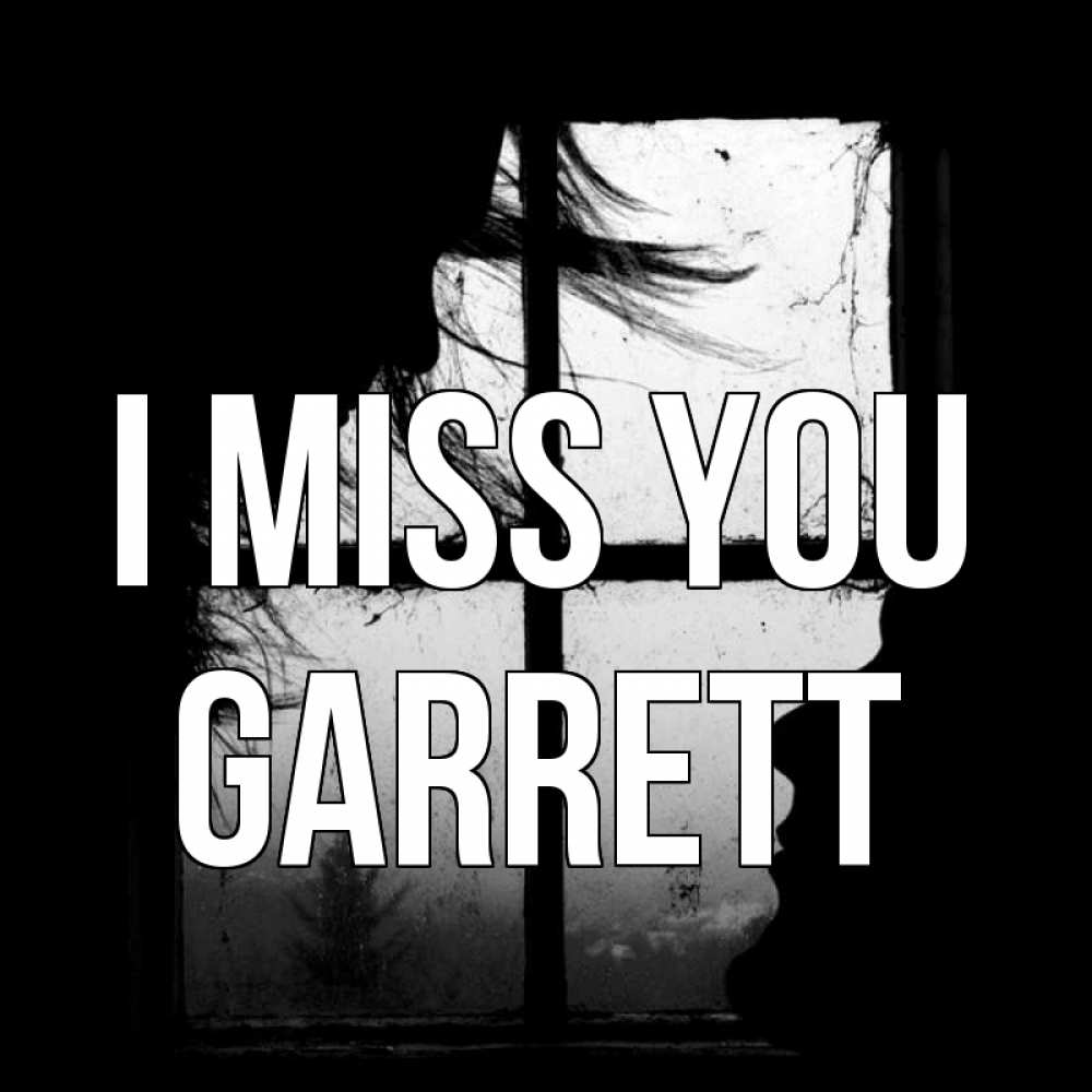 Greetings card с именем, Garrett I miss you силуэт Greetings with text for free download 