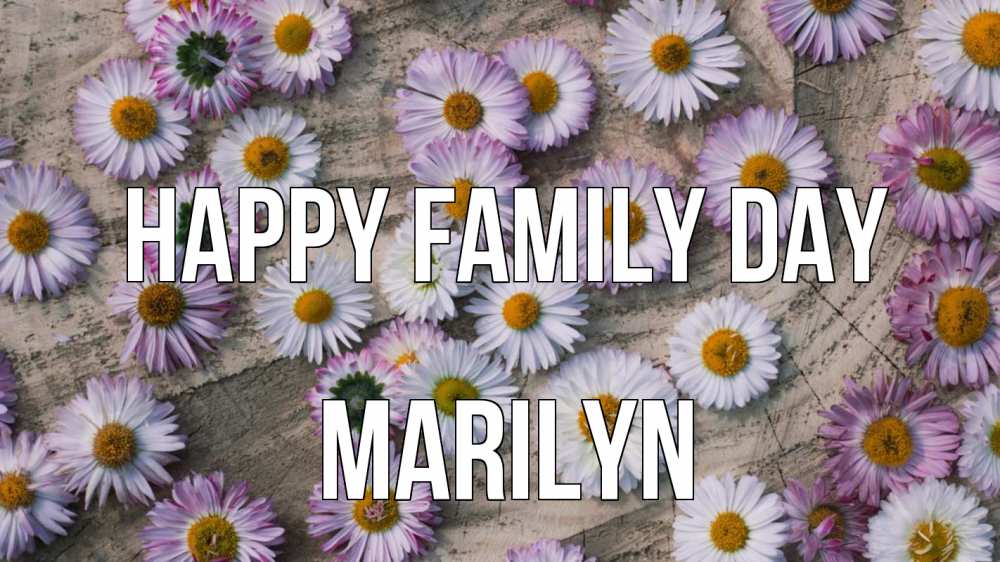Greetings card с именем, Marilyn happy family day с днем семьи Greetings with text for free download 