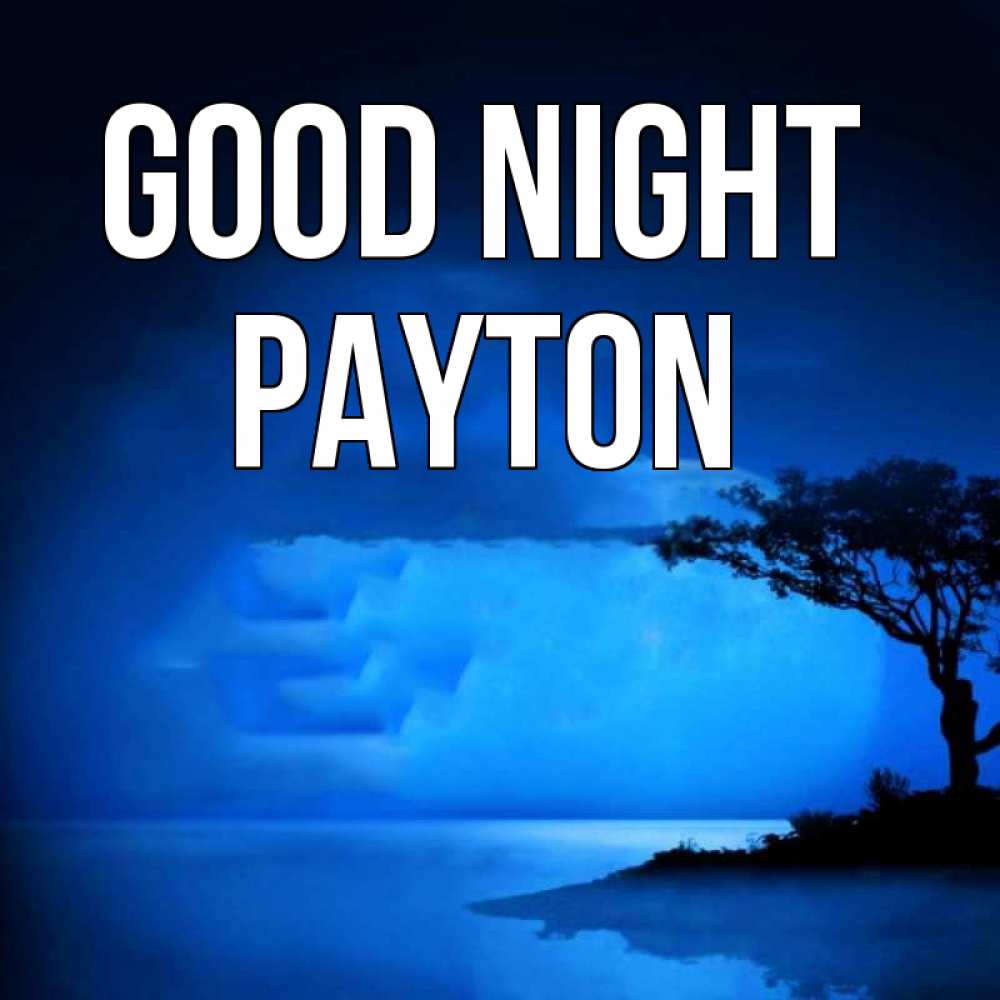 Greetings card с именем, Payton Good night ночное побережье Greetings with text for free download 