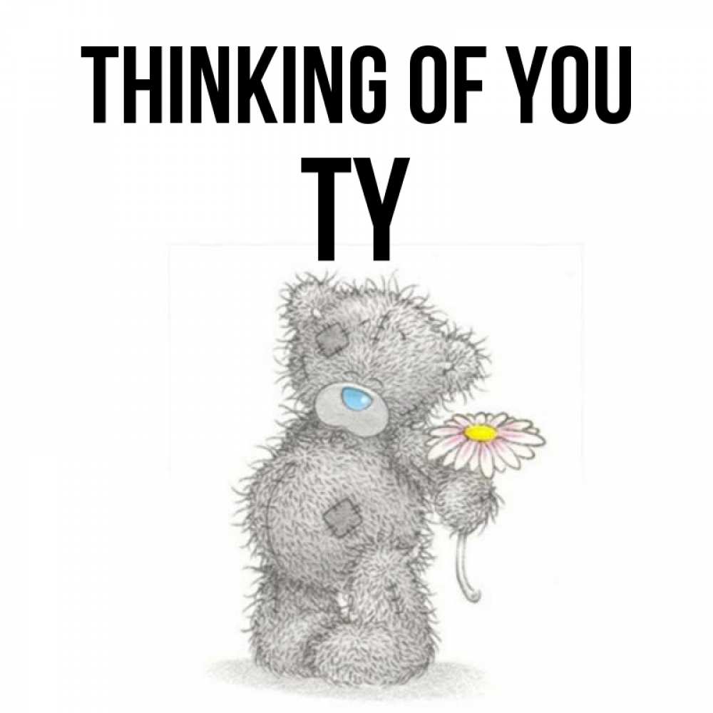 Greetings card с именем, Ty Thinking of you мысли только о тебе Greetings with text for free download 