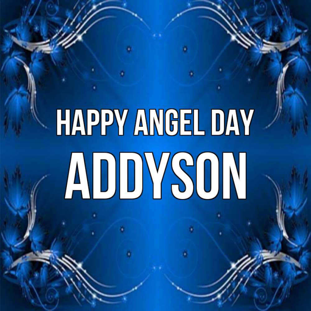 Greetings card с именем, Addyson happy angel day красивая рамочка с узорами Greetings with text for free download 