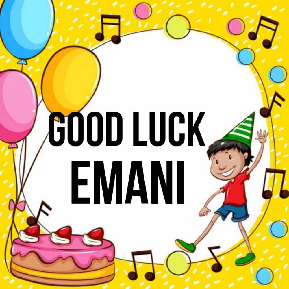 Greetings card с именем, Emani Good luck открытка 1 Greetings with text for free download 