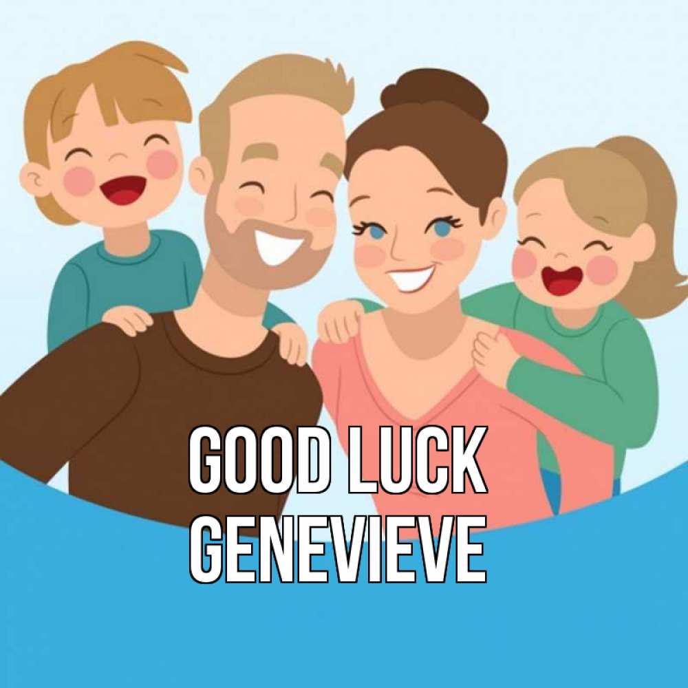 Greetings card с именем, Genevieve Good luck везения тебе Greetings with text for free download 