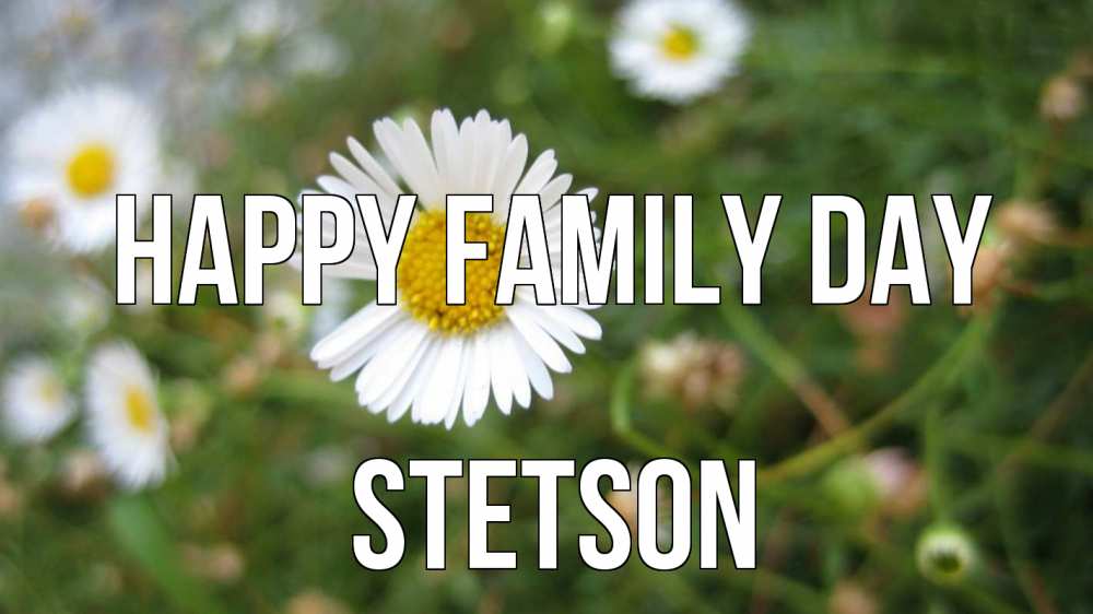 Greetings card с именем, Stetson happy family day с днем семьи Greetings with text for free download 