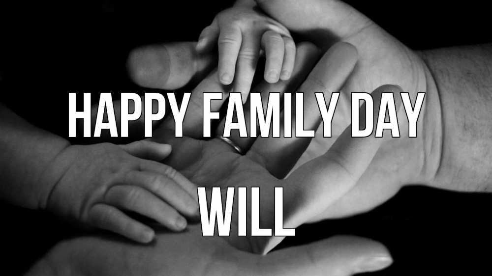 Greetings card с именем, Will happy family day с днем семьи Greetings with text for free download 