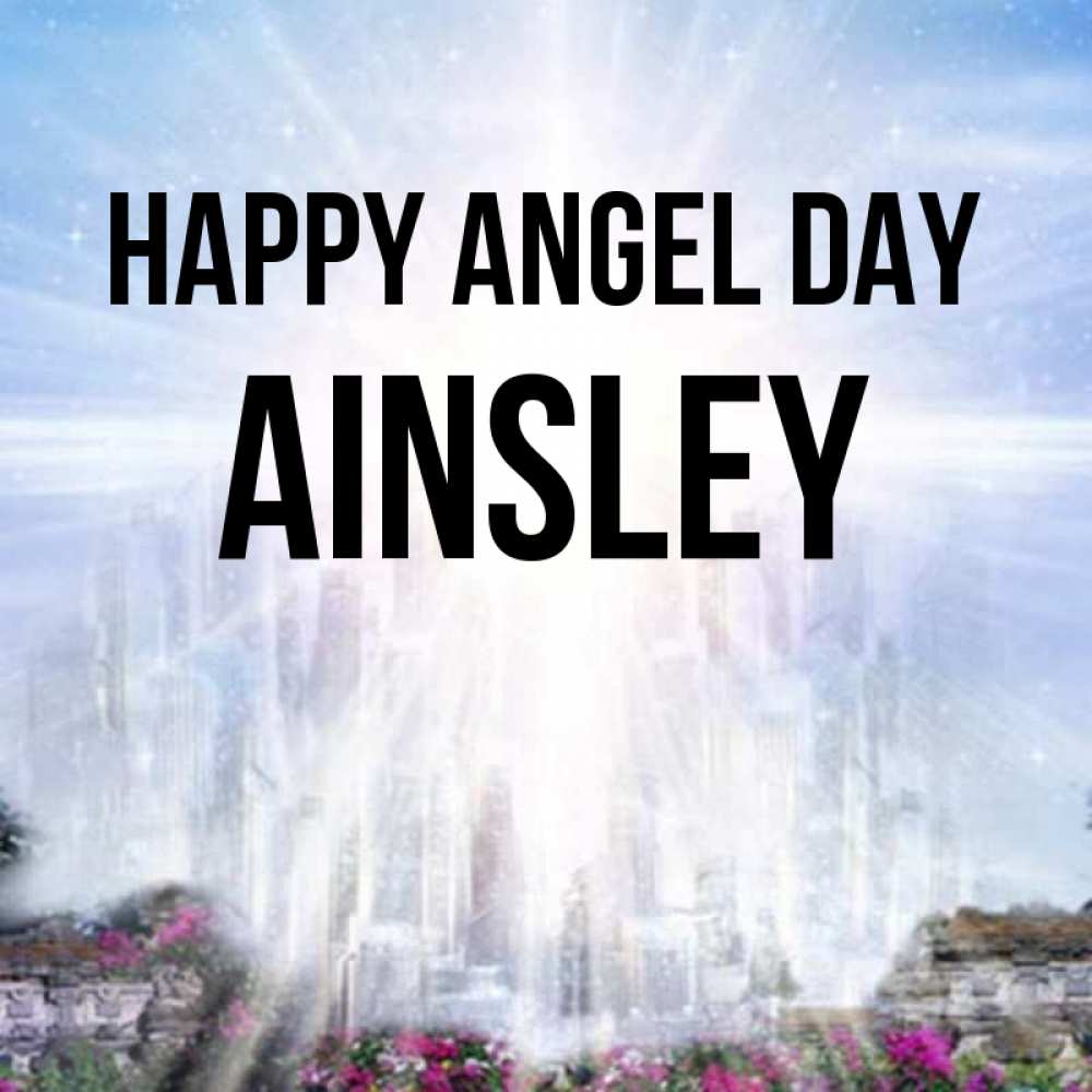 Greetings card с именем, Ainsley happy angel day небесный свет Greetings with text for free download 