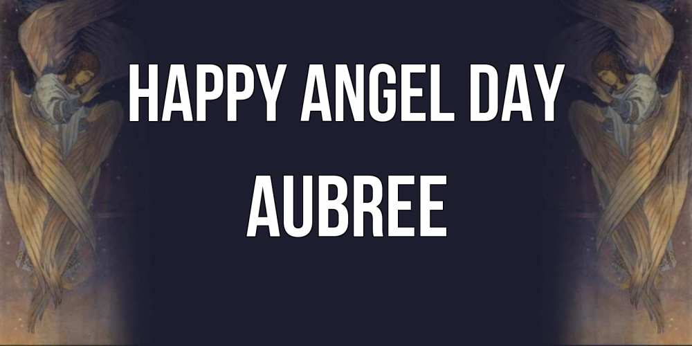 Greetings card с именем, Aubree happy angel day день ангела Greetings with text for free download 