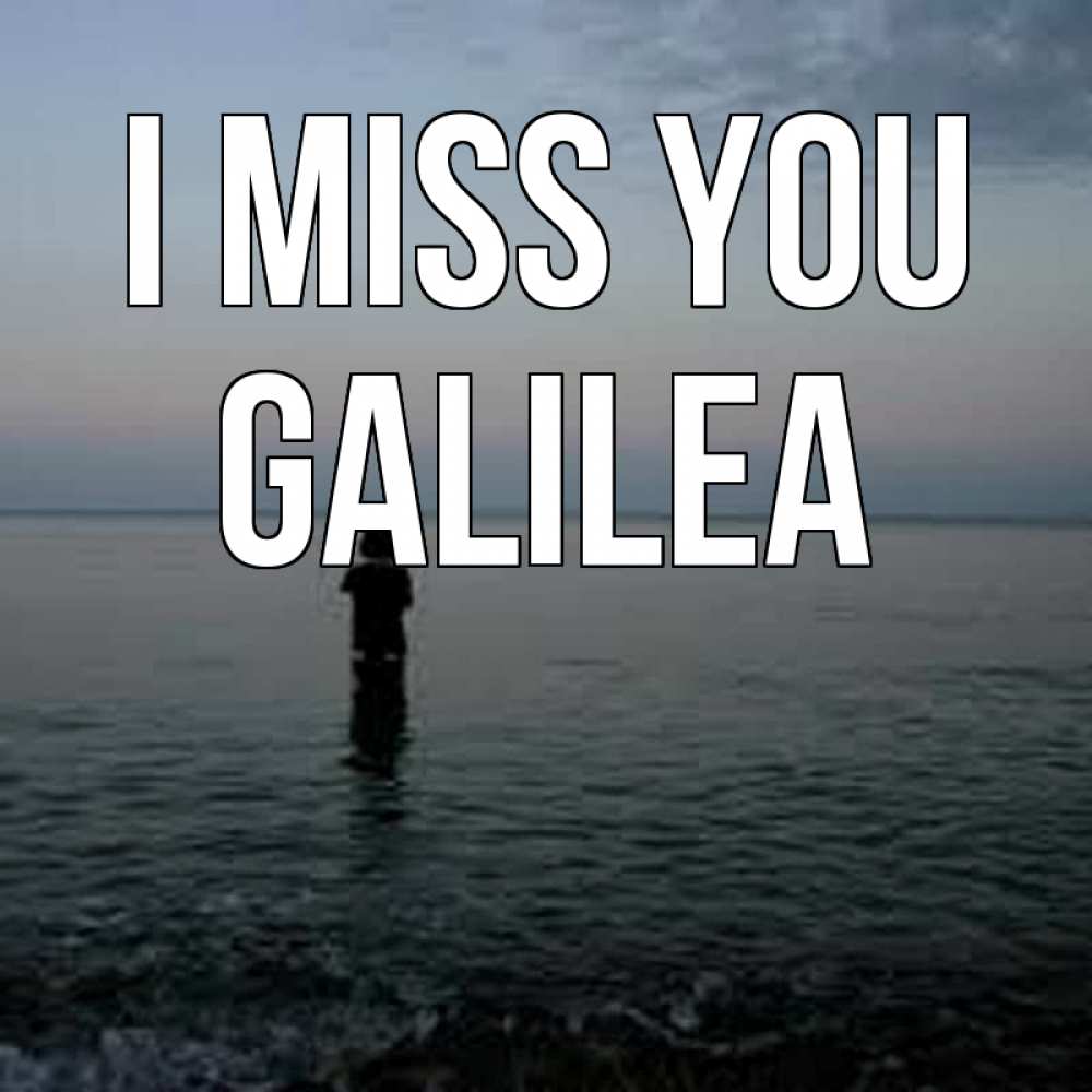 Greetings card с именем, Galilea I miss you скука Greetings with text for free download 