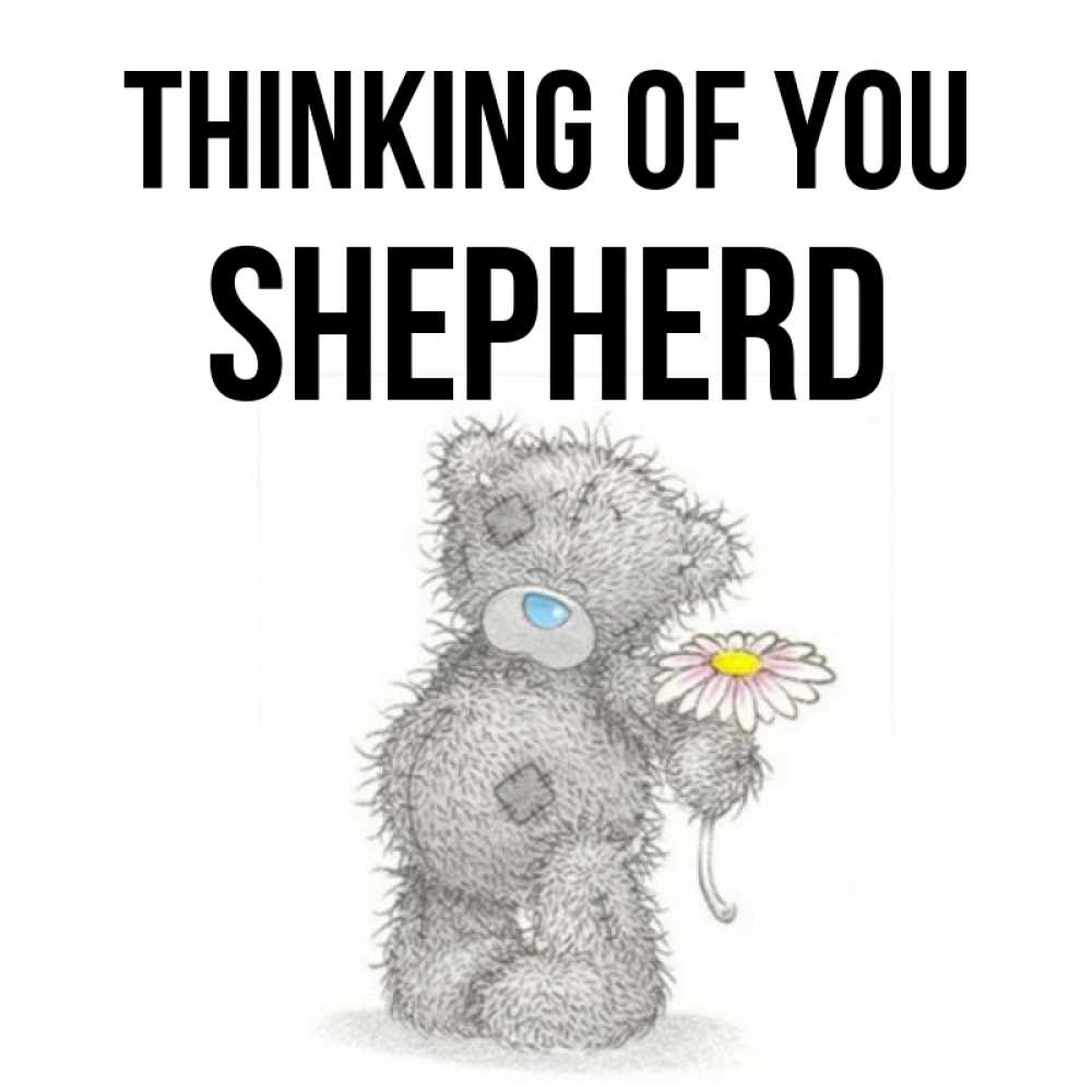 Greetings card с именем, Shepherd Thinking of you мысли только о тебе Greetings with text for free download 