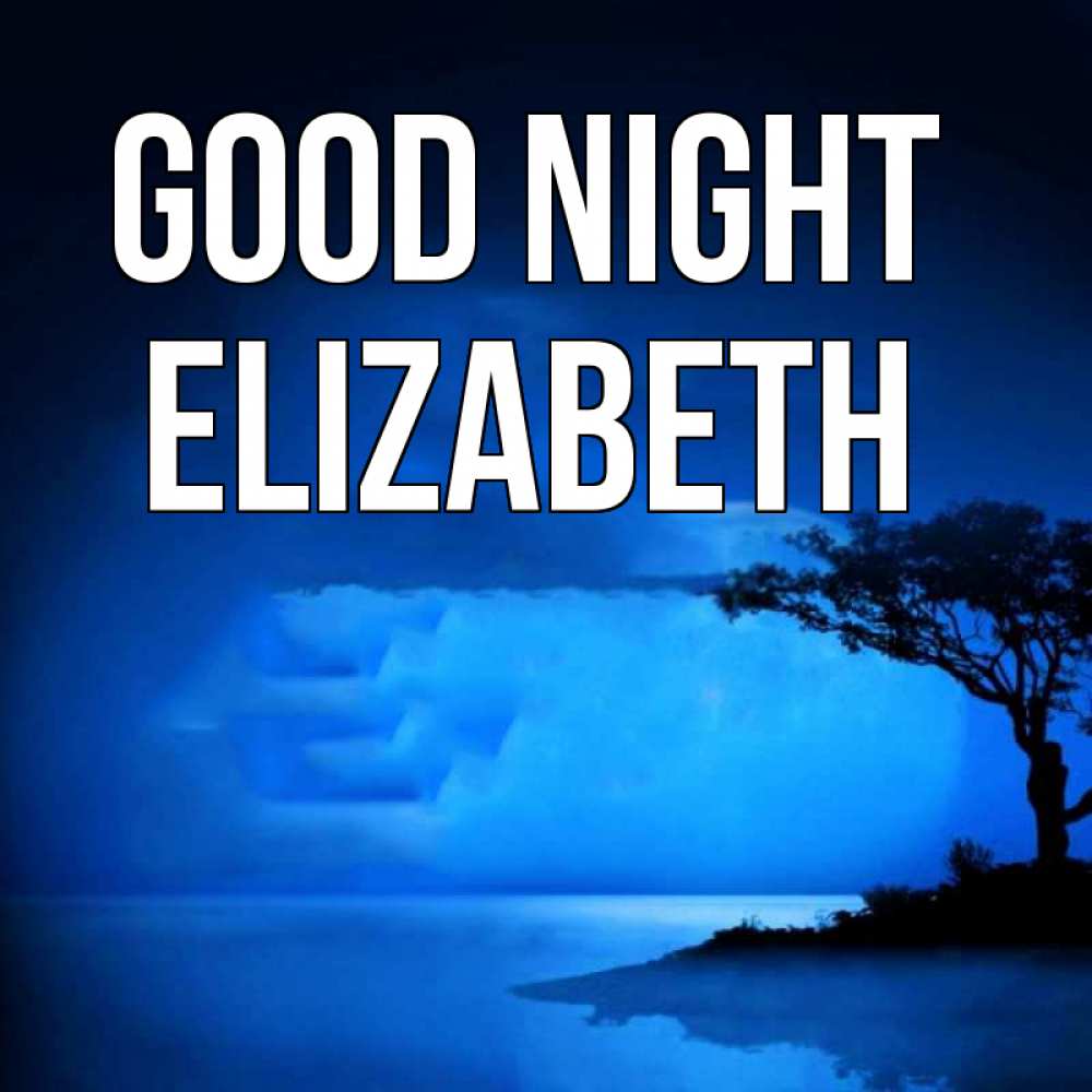 Greetings card с именем, Elizabeth Good night ночное побережье Greetings with text for free download 