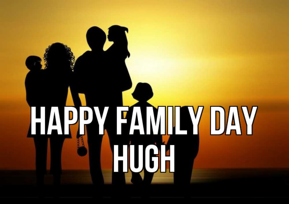 Greetings card с именем, Hugh happy family day Семья, закат, мама, папа, дети Greetings with text for free download 