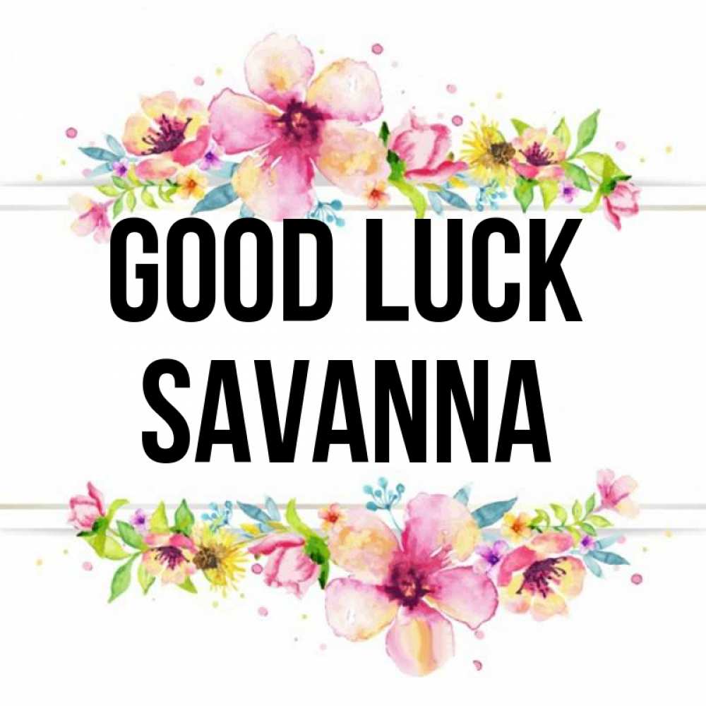 Greetings card с именем, Savanna Good luck пусть повезет 1 Greetings with text for free download 