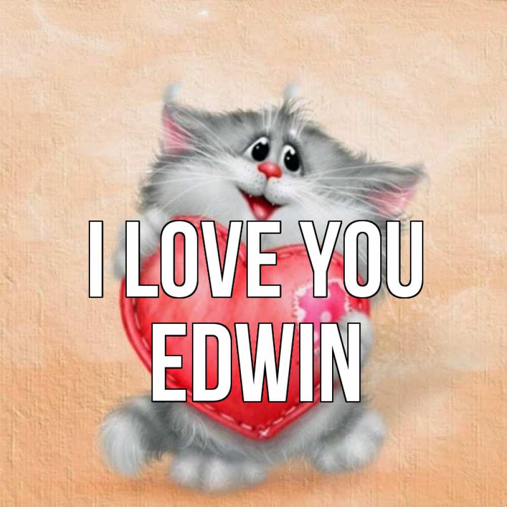 Greetings card с именем, Edwin I love you сердце с заплаткой Greetings with text for free download 