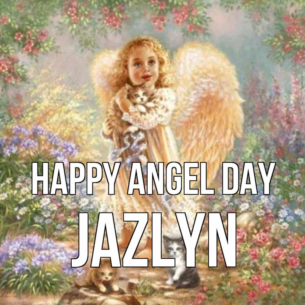 Greetings card с именем, Jazlyn happy angel day держит котенка Greetings with text for free download 
