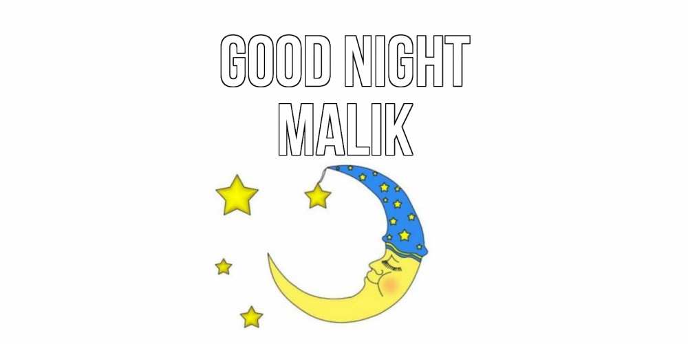 Greetings card с именем, Malik Good night месяц Greetings with text for free download 