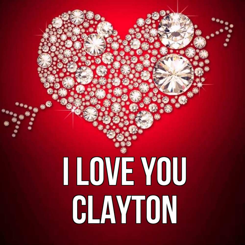 Greetings card с именем, Clayton I love you стрела купидона Greetings with text for free download 