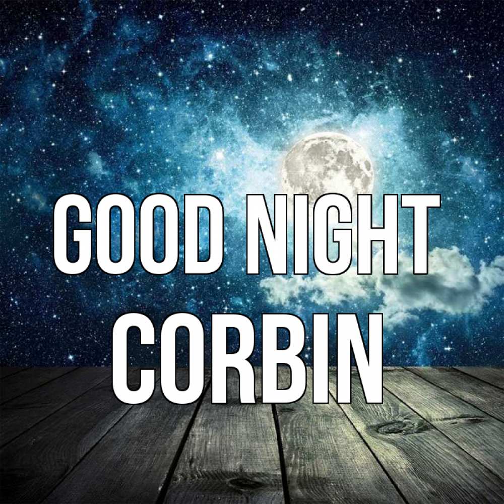 Greetings card с именем, Corbin Good night луна Greetings with text for free download 