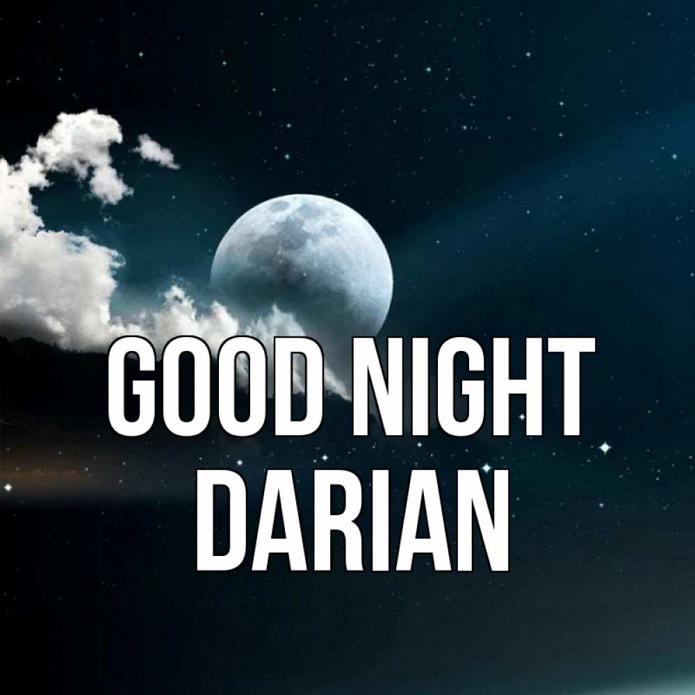 Greetings card с именем, Darian Good night облака в лунном свете Greetings with text for free download 