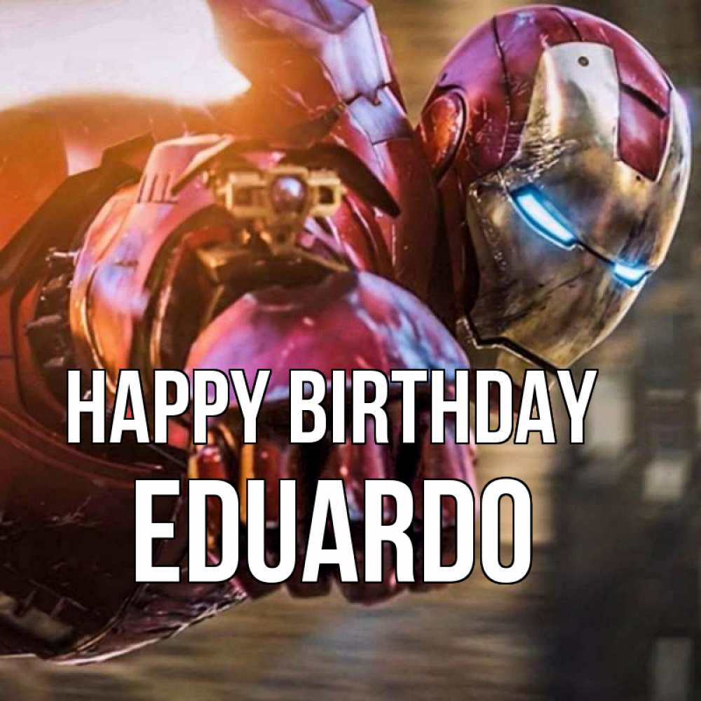 Greetings card с именем, Eduardo Happy Birthday марвел супергерои в костюме Greetings with text for free download 