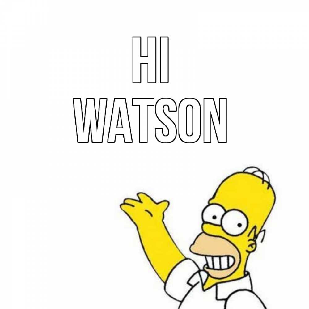 Greetings card с именем, Watson Hi Симпсоны Greetings with text for free download 
