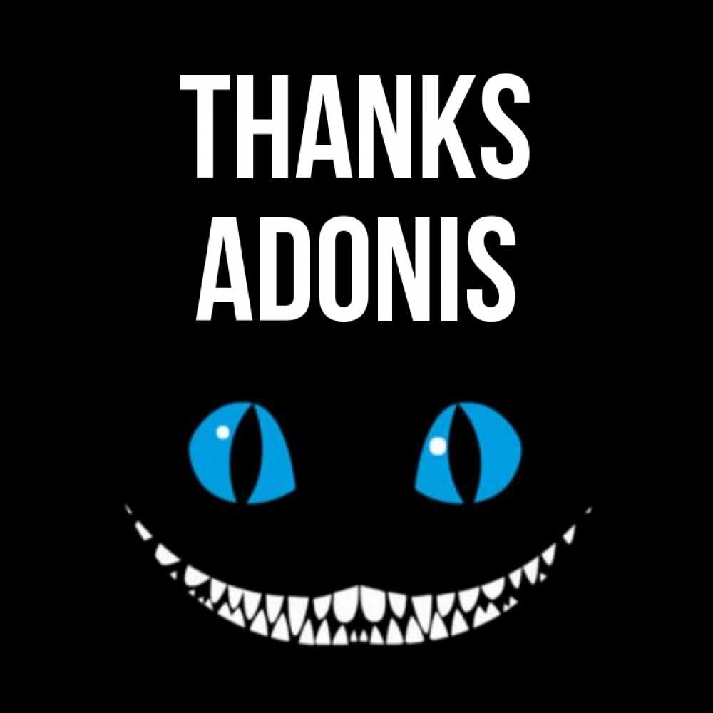 Greetings card с именем, Adonis Thanks благодарю от чеширика Greetings with text for free download 