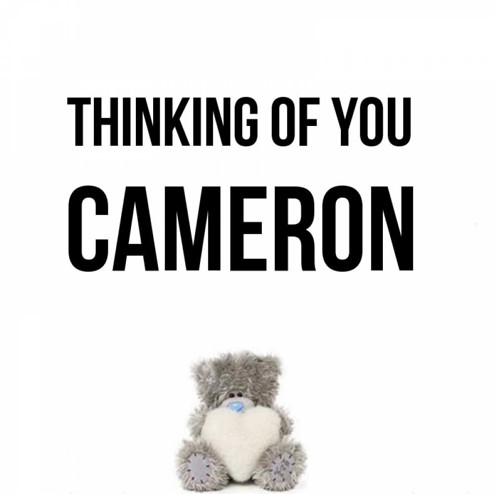 Greetings card с именем, Cameron Thinking of you тедди с сердечком для любимой Greetings with text for free download 