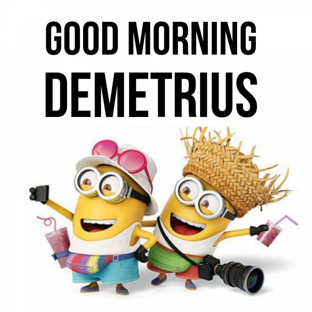 Greetings card с именем, Demetrius Good morning карнавал Greetings with text for free download 