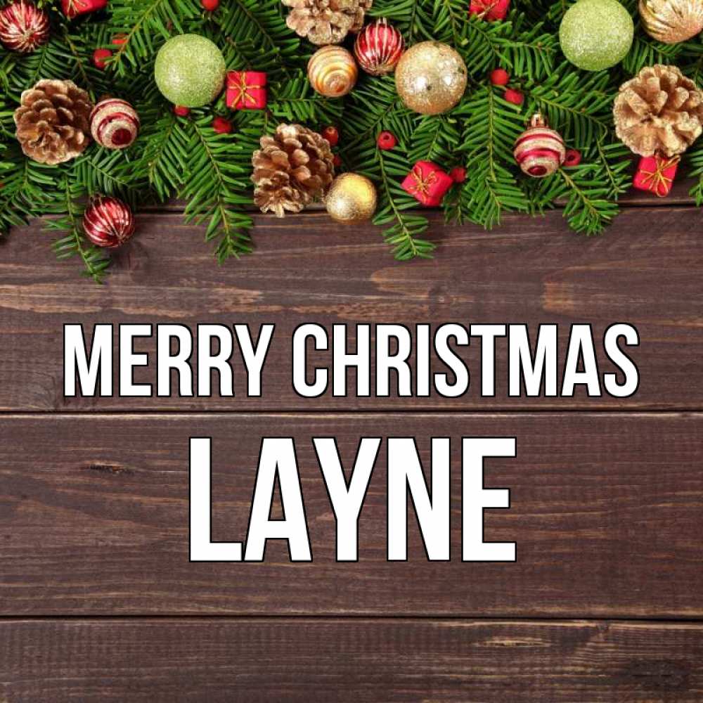 Greetings card с именем, Layne Merry Christmas с рождеством Greetings with text for free download 