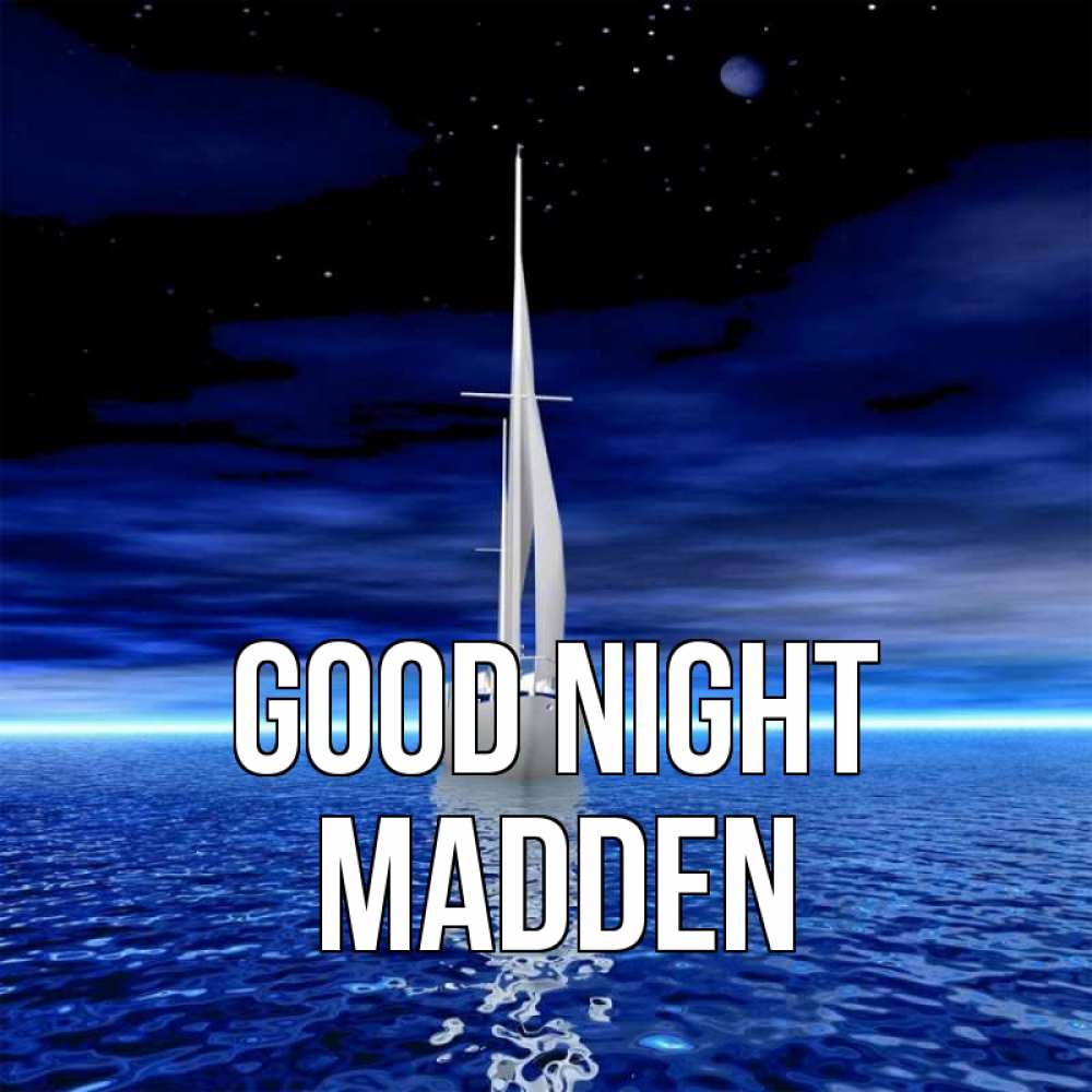 Greetings card с именем, Madden Good night ночью Greetings with text for free download 