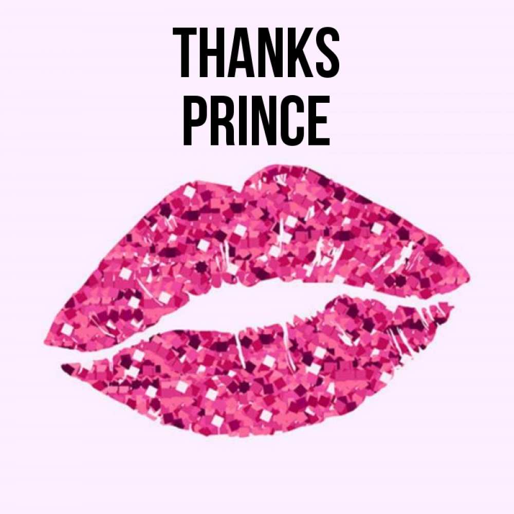 Greetings card с именем, Prince Thanks благодарю губы с блестками Greetings with text for free download 